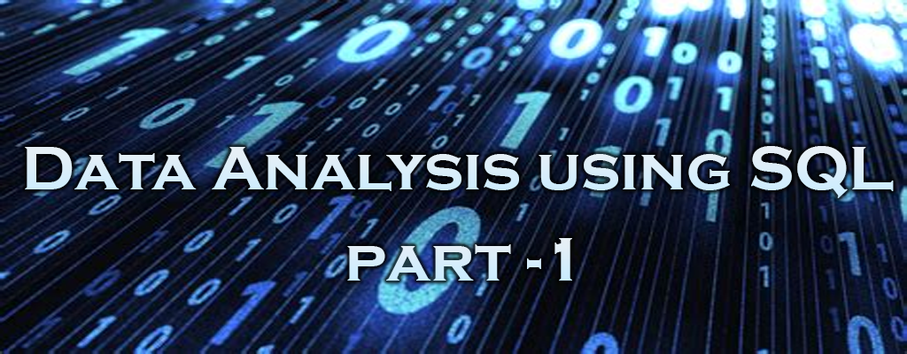 Data anaylysis using SQL part 1